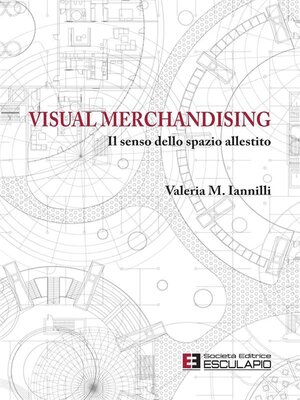 cover image of Visual Merchandising. Il senso dello spazio allestito